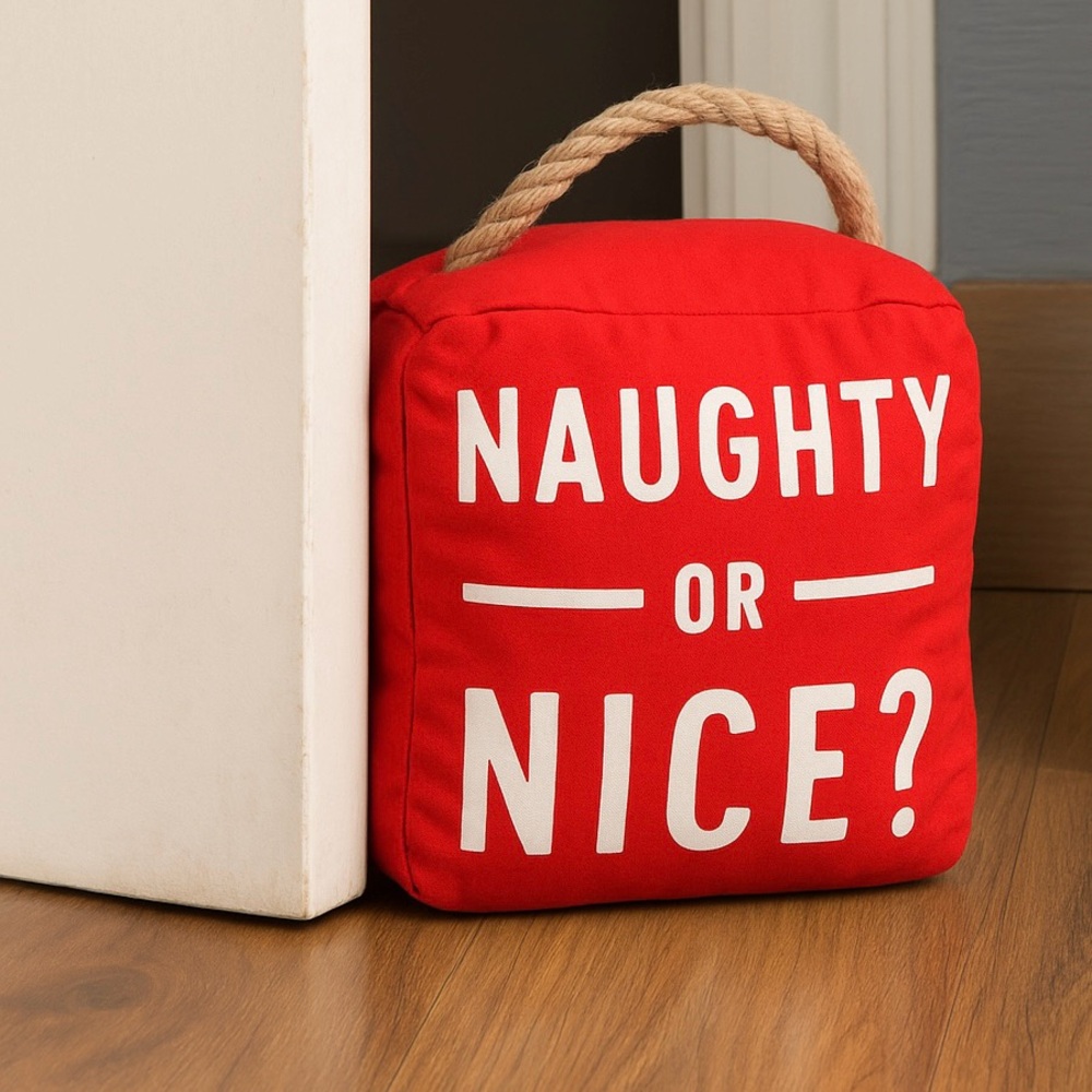 Holiday Naughty Or Nice Red 5x6” Door Stopper for Home and Office Use